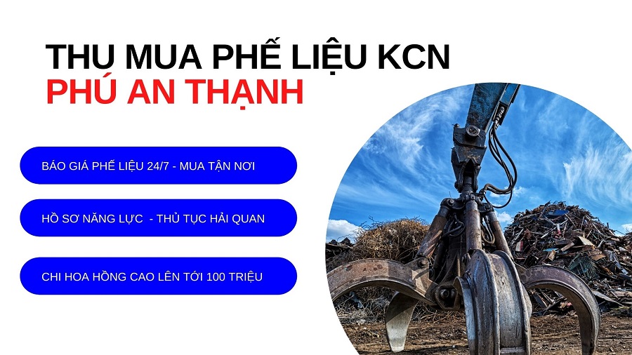 Thu mua phế liệu kcn Phú An Thạnh