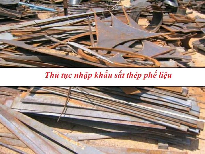 Thủ tục nhập khẩu sắt thép phế liệu