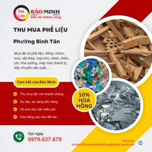 Thu mua phế liệu Bình Tân giá cao, hỗ trợ tháo dỡ, vận chuyển miễn phí, dọn kho bãi sạch sẽ